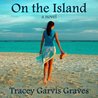 On the Island (On the Island, #1)