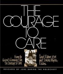 the-courage-to-care-rescuers-of-jews-during-the-holocaust