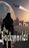 The Backworlds (The Backworlds, #1)