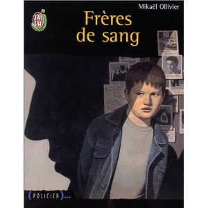 Frères De Sang By Mikaël Ollivier - 