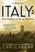 A Month of Italy Rediscovering the Art of Vacation by Chris Brady