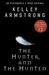The Hunter and The Hunted (Otherworld Stories, #7.3, 10.4) by Kelley Armstrong
