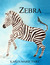 Zebra by Karen Marie Hart