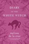 Diary of the White Witch (The Beauchamp Family, #0.5)