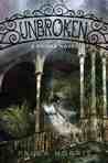Unbroken (Ruined, #2)