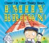 Cheer Up Your Teddy Bear, Emily Brown! cover
