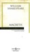 Macbeth by William Shakespeare