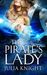 The Pirate's Lady (Pirates of Estovan, #2) by Julia Knight
