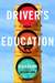 Driver's Education by Grant Ginder