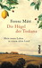 Die Hügel der Toskana Mein neues Leben in einem alten Land by Ferenc Máté