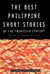 The Best Philippine Short Stories Of The Twentieth Century by Isagani R. Cruz