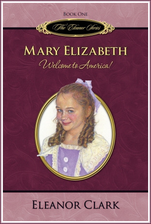 Mary Elizabeth: Welcome to America(Eleanor 1)