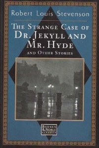The Strange Case of Dr. Jekyll and Mr. Hyde and Other Stories (Barnes & Noble Classics)