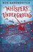 Whispers Under Ground (Peter Grant, #3) by Ben Aaronovitch