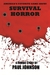 Survival Horror A Zombie Story by Paul Johnson