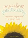 Imperfect Spirituality