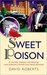 Sweet Poison (Lord Edward Corinth and Verity Browne, #1) by David Roberts