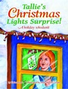 Tallie's Christmas Lights Surprise!