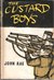 The Custard Boys by John Rae