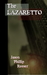 The Lazaretto by Jason Phillip Reeser