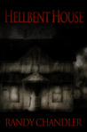 Hellbent House