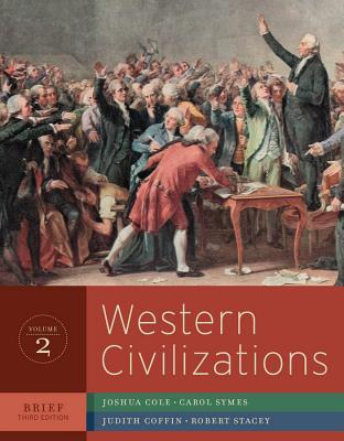 Western Civilizations: Their History and Their Culture