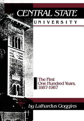 central-state-university-the-first-hundred-years-1887-1987