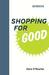 Shopping for Good by Dara O'Rourke