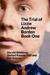The Trial of Lizzie Borden Book One by Harold Widdows