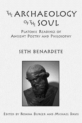 the-archaeology-of-the-soul-platonic-readings-in-ancient-poetry-and-philosophy
