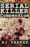 The Serial Killer Compendium cover