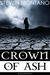 Crown of Ash (Blood Skies, #4) by Steven Montano