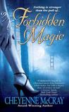 Forbidden Magic (Magic #1)
