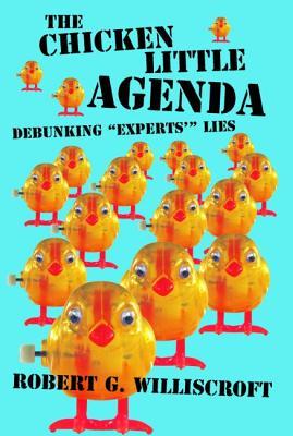 the-chicken-little-agenda