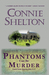 Phantoms Can be Murder (Charlie Parker #13) by Connie Shelton