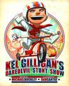 Kel Gilligan's Daredevil Stunt Show cover