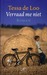 Verraad me niet by Tessa de Loo