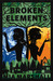 Broken Elements (Elements, #1) by Mia Marshall