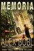Memoria. A Corporation of Lies by Alex Bobl