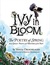 Ivy in Bloom The Poetry of Spring from Great Poets and Writers from the Past by Vanita Oelschlager