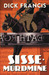 Sissemurdmine (Kit Fielding, #1) by Dick Francis