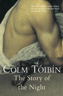 Ebook The Story of the Night by Colm Tóibín read! Ebook The Story of the Night by Colm Tóibín read!