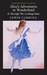 Alice's Adventures in Wonderland & Through The Looking-Glass by Lewis Carroll