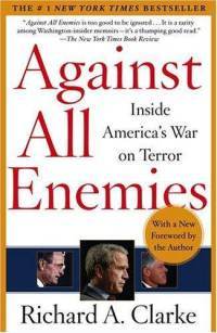 against-all-enemies-inside-america-s-war-on-terror-what-really-happened