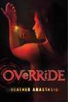 Override (Glitch, #2)