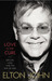 Love is the Cure On Life, Loss, and the End of AIDS by Elton John