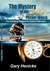 The Mystery of the Golden Pocket Watch The Exciting Sequel to Island Unknown by Gary Henicke