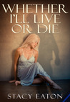 Whether I'll Live or Die cover