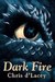 Dark Fire (The Last Dragon Chronicles, #5) by Chris d'Lacey