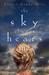 The Sky Always Hears Me And the Hills Don't Mind by Kirstin Cronn-Mills